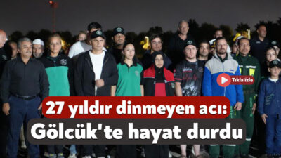 17 Ağustos 1999 Marmara Depremi’nin 27. yıl dönümünde hayatını kaybedenler,