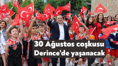 30 Ağustos Zafer Bayramı’nın coşkuyla kutlanacağı Derince’de, spor ve müzik