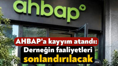 İstanbul 29. Asliye Hukuk Mahkemesi, AHBAP Derneği yönetimine kayyım atanmasına