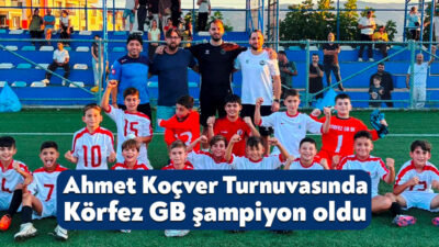 Körfez Kulüpler Birliği tarafından düzenlenen merhum Ahmet Koçver Minikler Futbol