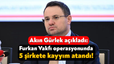 Adalet Bakanı Akın Gürlek, sosyal medya hesabından Furkan Vakfı’na yönelik