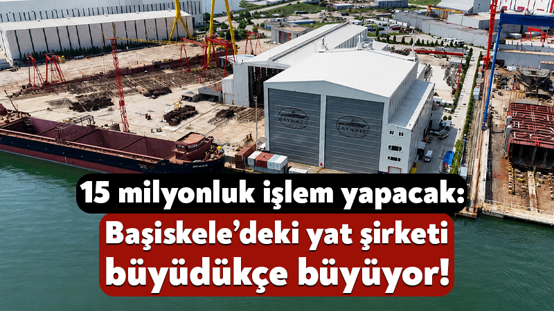 15 milyonluk işlem yapacak: Akyacht Yatçılık Şirketi’nin Başiskele’deki yat tesisi yine büyüyecek! Başiskele’de Serbest Bölge’de faaliyet gösteren Akyacht Yatçılık Şirketi, geçtiğimiz yıllardaki