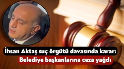 Liderliğini Aziz İhsan Aktaş’ın yaptığı öne sürülen suç örgütüne yönelik