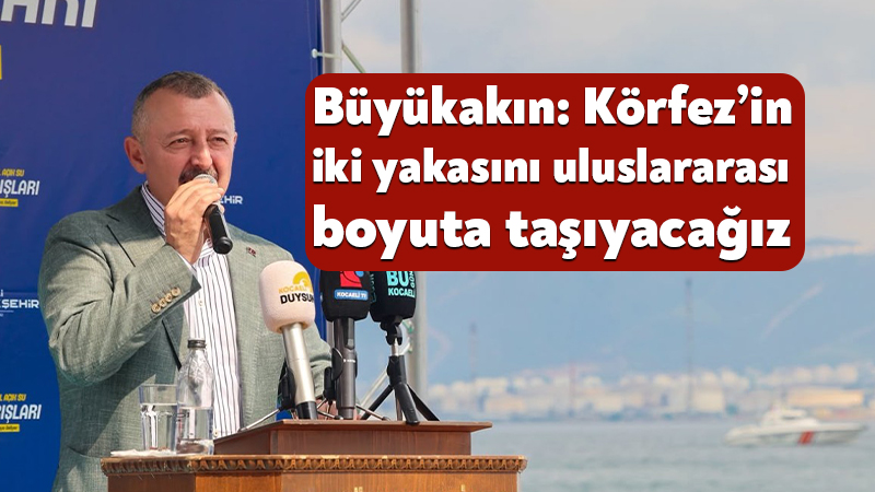 Büyükakın: Körfez’in iki yakasını uluslararası boyuta taşıyacağız Kocaeli Büyükşehir Belediyesi’nin ev sahipliğinde düzenlenen “Ulusal Açık Su Yüzme