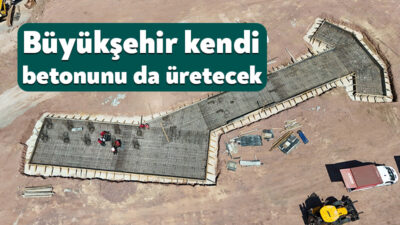 Kocaeli Büyükşehir Belediyesi, asfalt üretiminin ardından beton üretiminde de kendi