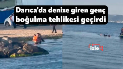 Kocaeli'nin Darıca ilçesinde girdiği denizde boğulma tehlikesi geçiren 28 yaşındaki