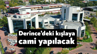 Kocaeli Büyükşehir Belediyesi, Derince Eğitim Merkez Komutanlığı Kışlası içerisine cami