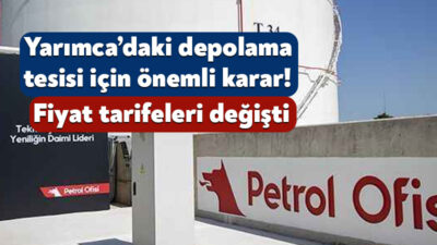 EPDK’nin kararı kapsamında Petrol Ofisi’nin Yarımca Terminal Şubesi’ndeki LPG Depolama