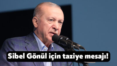 Ak Parti 23 ve 24.dönem Milletvekili Sibel Gönül’ün vefatı sonrasında