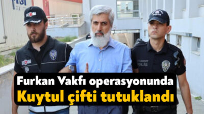 Adana Cumhuriyet Başsavcılığı’nın Furkan Vakfı’na yönelik soruşturmasında gözaltına alınan vakfın