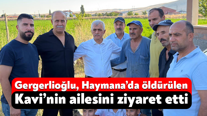 Gergerlioğlu, Haymana’da öldürülen Kavi’nin ailesini ziyaret etti DEM Parti Kocaeli Milletvekili Ömer Faruk Gergerlioğlu, 23 Haziran’da Ankara’nın