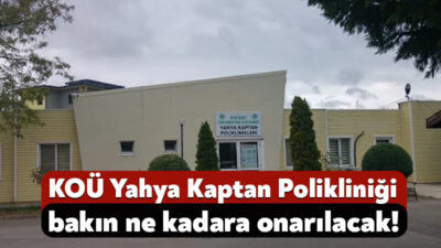Kocaeli Üniversitesi Hastanesi, Yahya Kaptan polikliniğindeki odaların yapım işi için