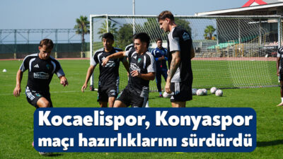 Trendyol Süper Lig ekibi Kocaelispor, cumartesi günü deplasmanda oynayacağı Konyaspor