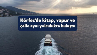 Kocaeli'de vapur, bu kez yolcularını kitapların dünyasıyla buluşturdu. İzmit'ten Değirmendere'ye