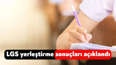 Milli Eğitim Bakanlığı, Liselere Geçiş Sistemi (LGS) yerleştirme sonuçlarının açıklandığını