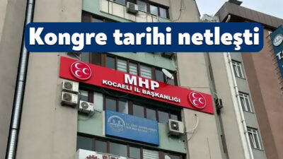 Milliyetçi Hareket Partisi (MHP) Kocaeli’nin ilçe kongrelerinin tamamlanmasının ardından gözler