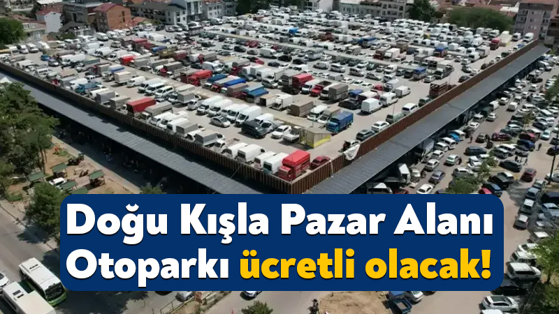 Meclis’ten geçti: İzmit Doğu Kışla Pazar Alanı Otoparkı ücretli olacak! Kocaeli Büyükşehir Belediyesi’nin ağustos ayı meclis toplantısı 13 Ağustos’ta gerçekleştirildi.