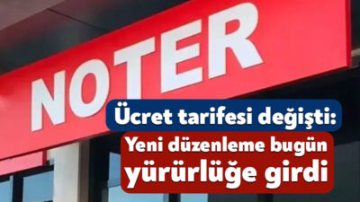 Resmi Gazete’de yayınlanan karara göre, 2026 yılı noter ücret tarifesinde