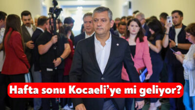 Yeni Parti Genel Başkanı Özgür Özel’in hafta sonu Kocaeli’ye geleceği