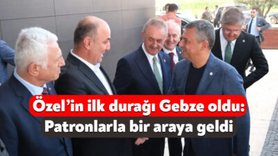 YENİ Parti Genel Başkanı Özgür Özel, bugün sabah saatlerinde Kocaeli’ye