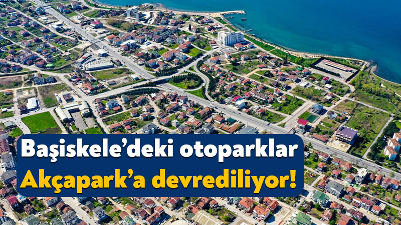 Sürücüler dikkat: Başiskele’deki otoparklar Akçapark’a devrediliyor! Kocaeli Büyükşehir Belediyesi’nin 13 Ağustos 2026 tarihindeki meclis toplantısında Başiskele’de