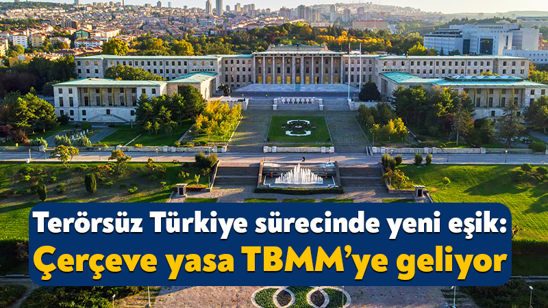Yeni çözüm sürecini kapsayan çerçeve yasa bugün TBMM Başkanlığı’na sunuluyor.