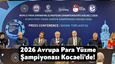 Büyükşehir Belediyesi’nin ev sahipliğinde düzenlenecek 2026 Avrupa Para Yüzme Şampiyonası