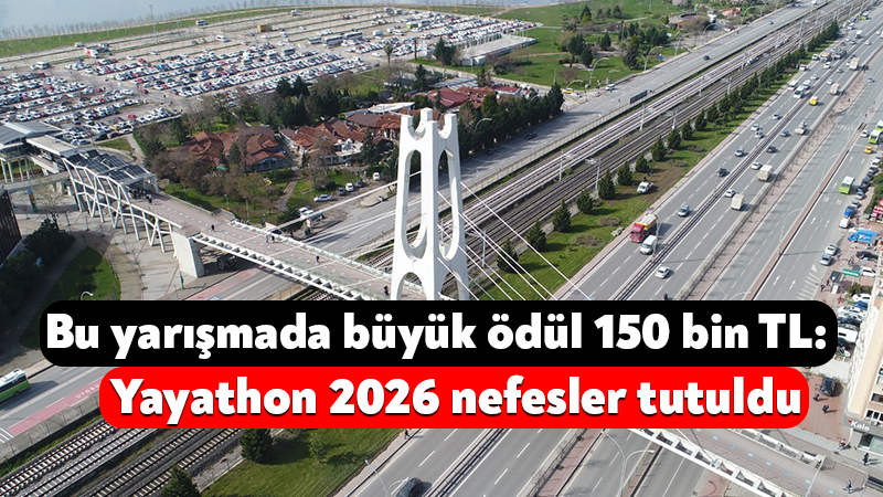 Bu yarışmada büyük ödül 150 bin TL: Kocaeli Yayathon 2026 nefesler tutuldu Büyükşehir Belediyesi’nin yaya ulaşımına yönelik yenilikçi fikirlerin geliştirilmesi amacıyla düzenlediği