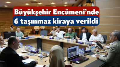 Kocaeli Büyükşehir Belediyesi Encümen Toplantısı’nda 6 taşınmazın kiralama ihalesi gerçekleştirildi.