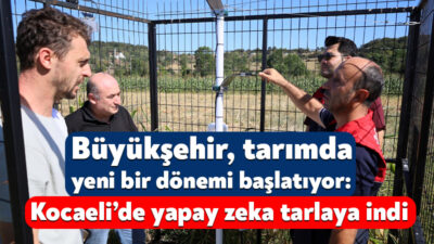 Kocaeli Büyükşehir Belediyesi ile İl Tarım ve Orman Müdürlüğü iş