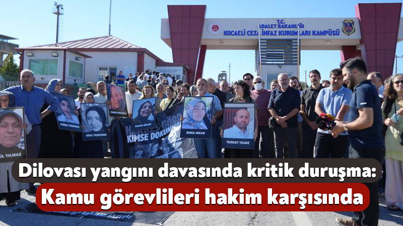Dilovası yangını davasında kritik duruşma: Kamu görevlileri hakim karşısında Kocaeli'nin Dilovası ilçesinde 7 kişinin hayatını kaybettiği kozmetik dolum tesisi