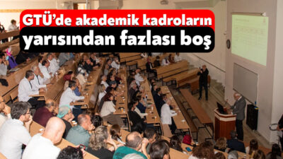 Gebze Teknik Üniversitesinin 2025 yıl sonu kadro tablosunda 1.931 akademik