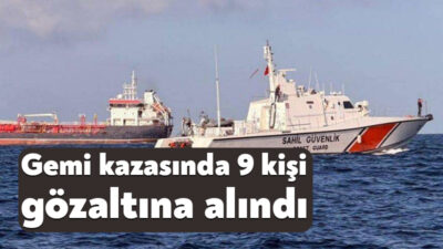 Silivri açıklarında Türk bayraklı iki ticari geminin çarpıştığı olaya ilişkin