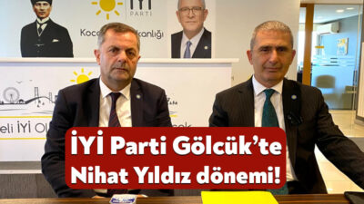 İYİ Parti Gölcük İlçe Başkanlığı görevine Teşkilat Başkanı Yasin Öztürk’ün