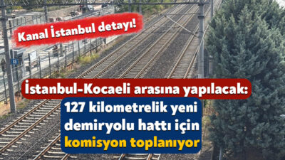 İstanbul Havalimanı ile Sabiha Gökçen Havalimanı’nı bağlayacak olan INRAİL Projesi
