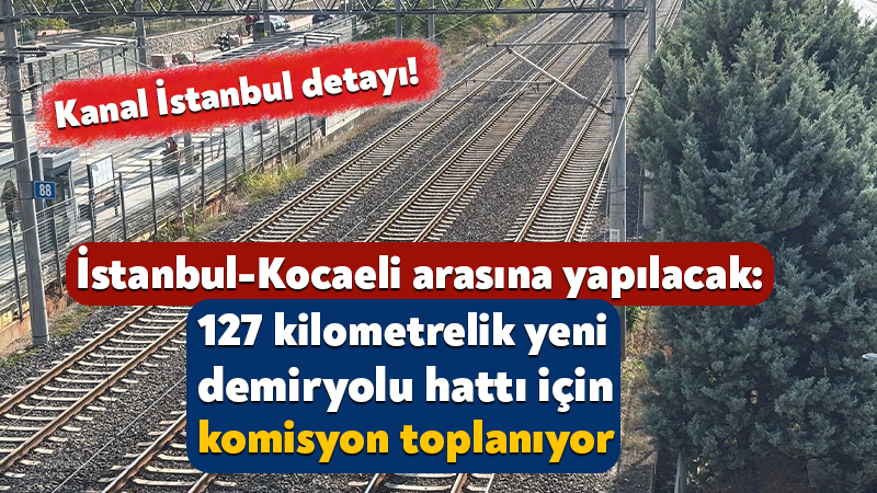 İstanbul Havalimanı ile Sabiha Gökçen Havalimanı’nı bağlayacak olan INRAİL Projesi