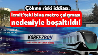 Kocaeli metrosundaki çalışmalar devam ederken Kuruçeşme Yenimahalle’de bulunan Gözde Apartmanı’nda