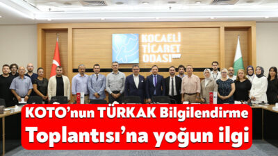KOTO, Türk Akreditasyon Kurumu (TÜRKAK) iş birliğinde “TÜRKAK Bilgilendirme Toplantısı”
