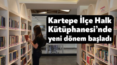 Kartepe İlçe Halk Kütüphanesi’nde başlayan yeni dönem öğrencilerden yoğun ilgi