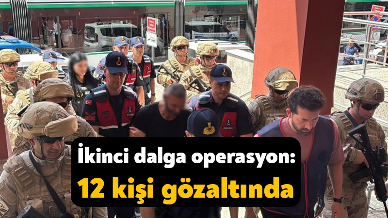 Kocaeli’de ikinci dalga operasyon: 12 kişi gözaltında Kocaeli'de bir suç örgütüne yönelik yürütülen soruşturma kapsamında ikinci