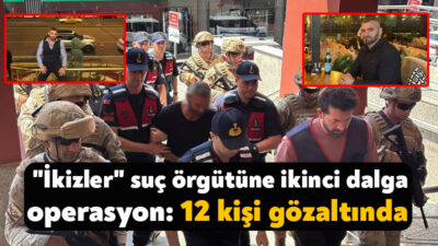 Kocaeli'de "İkizler" suç örgütüne yönelik yürütülen soruşturma kapsamında ikinci