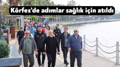 Körfez Belediyesi tarafından sağlıklı ve hareketli yaşamı teşvik etmek amacıyla