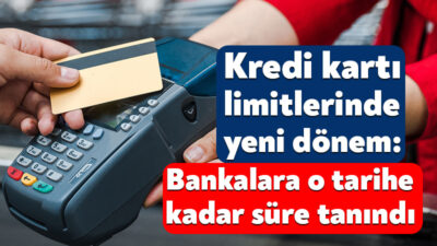 Kredi kartı limitlerinin belirlenmesinde yeni bir döneme geçiliyor. Bankalar, limit