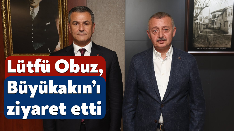 Lütfü Obuz, Kocaeli Büyükşehir Belediye Başkanı Büyükakın’ı ziyaret etti İzmit Belediyesi Başkanvekili Lütfü Obuz, Kocaeli Büyükşehir Belediye Başkanı Tahir