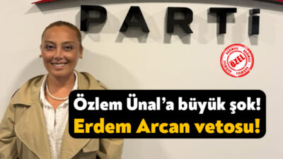 Özlem Ünal’a büyük şok! Erdem Arcan vetosu! YENİ Parti Gençlik Kolları Genel Başkanlığı tarafından hazırlanan ve partinin