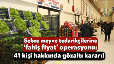 Adalet Bakanı Akın Gürlek, hallere yönelik olarak ‘fahiş fiyat’ operasyonu