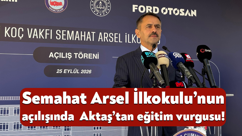 Semahat Arsel İlkokulu’nun açılışında Vali Aktaş’tan eğitim vurgusu! Gölcük’te depreme dayanıklı olmadığı gerekçesiyle bir süre önce yıkılan Donanma