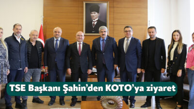 Türk Standardları Enstitüsü (TSE) Başkanı Mahmut Sami Şahin, Kocaeli Ticaret