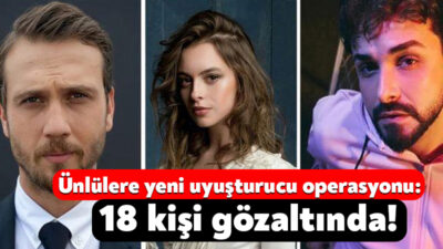 Bakırköy Cumhuriyet Başsavcılığı tarafından ünlülere yönelik yeni operasyon dalgası bugün