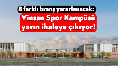 Kocaeli Büyükşehir Belediyesi’nin İzmit’te hayata geçireceği Vinsan Spor Kampüsü için